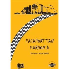 Pasaport'tan Kordon'a - Murat Şahin