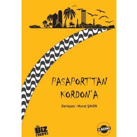 Pasaport'tan Kordon'a - Murat Şahin