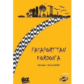 Pasaport'tan Kordon'a - Murat Şahin