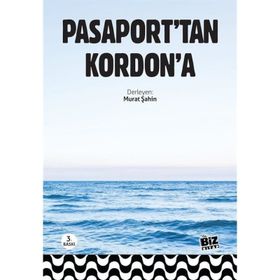 Pasaport'tan Kordon'a - Murat Şahin