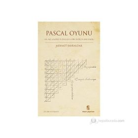 Pascal Oyunu Hz. Ali, Gazzali ve Pascal'a Göre Ahirete Zar Atmak - Mehmet Bayraktar