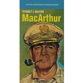 PASIFIK MÜTTEFİK KUVVETLER BAŞKUMANDANI MACARTHUR - SYDNEY L. MAYER