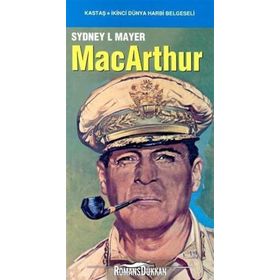 PASIFIK MÜTTEFİK KUVVETLER BAŞKUMANDANI MACARTHUR - SYDNEY L. MAYER
