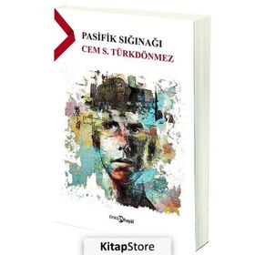 Pasifik Sığınağı - Cem S. Türkdönmez