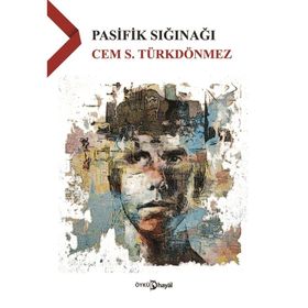 Pasifik Sığınağı - Cem S. Türkdönmez