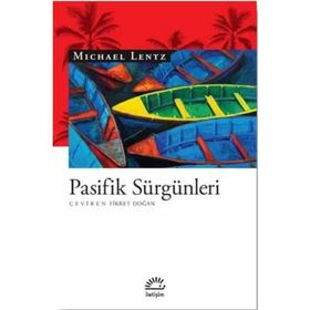 Pasifik Sürgünleri - Michael Lentz