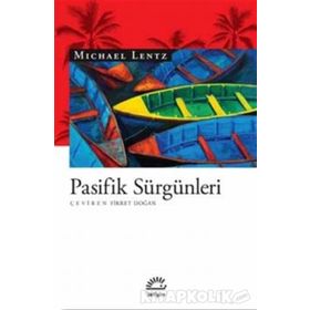 Pasifik Sürgünleri - Michael Lentz