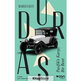 PASIFIK´E KARŞI BIR BENT - MARGUERITE DURAS