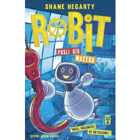 Paslı Bir Macera Robit 2 - Shane Hegarty - Timaş Yayınları