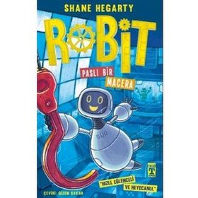 Paslı Bir Macera Robit 2 - Shane Hegarty - Timaş Yayınları