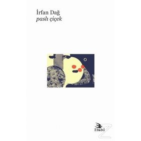 Paslı Çiçek - İrfan Dağ