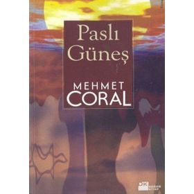 PASLI GÜNEŞ - MEHMET CORAL