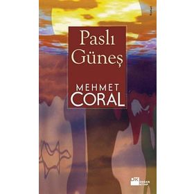 PASLI GÜNEŞ - MEHMET CORAL