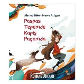 Paspas Tepemde Kapiş Paçamda - Ahmet Büke, Merve Atılgan Günışığı