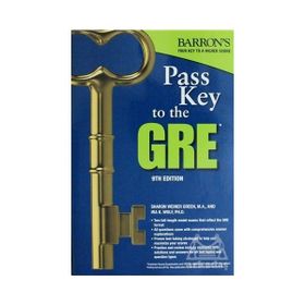 Pass Key to the Gre Test - Sharon Weiner Green Ira K. Wolf