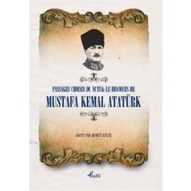 Passages Choisis Du Nutuk - Mustafa Kemal Atatürk