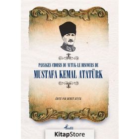Passages Choisis Du Nutuk - Mustafa Kemal Atatürk