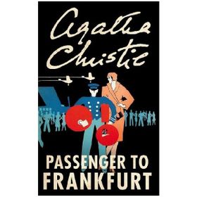 Passenger To Frankfurt - Agatha Christie