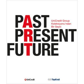PAST PRESENT FUTURE - KOLEKTIF