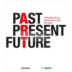PAST PRESENT FUTURE - KOLEKTIF