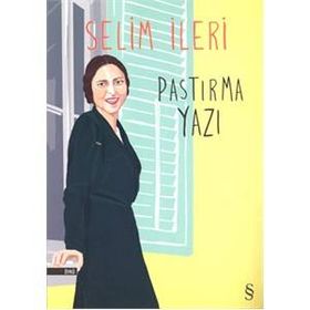Pastırma Yazı - Selim İleri