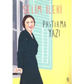 Pastırma Yazı - Selim İleri