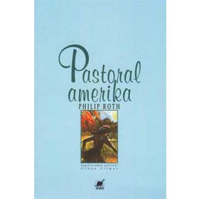 Pastoral Amerika - Philip Roth