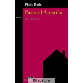 Pastoral Amerika - Philip Roth