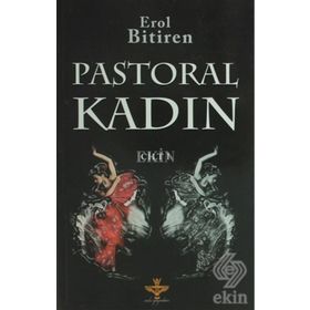 Pastoral Kadın 1 - Erol Bitiren