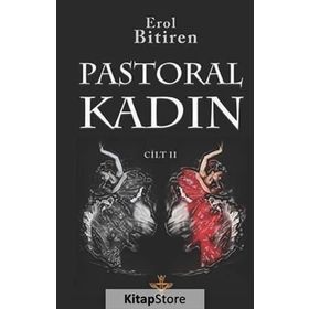 Pastoral Kadın 2 / Erol Bitiren