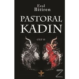 Pastoral Kadın 2 / Erol Bitiren