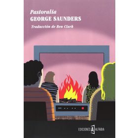 Pastoralia - George Saunders