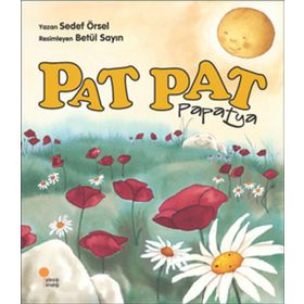 PAT PAT PAPATYA - SEDEF ÖRSEL