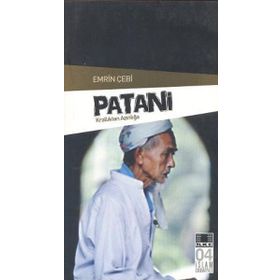 PATANI KRALLIKTAN AZINLIĞA - EMRIN ÇEBİ (ISBN:9789757105718)