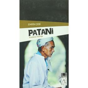 PATANI KRALLIKTAN AZINLIĞA - EMRIN ÇEBİ (ISBN:9789757105718)