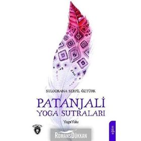 Patanjali Yoga Sutraları Sulochana - Serpil Öztürk
