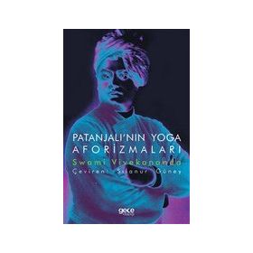 Patanjalı`nın Yoga Aforizmaları - Swami Vivekananda