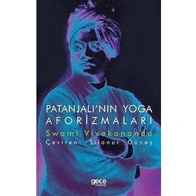 Patanjalı`nın Yoga Aforizmaları - Swami Vivekananda