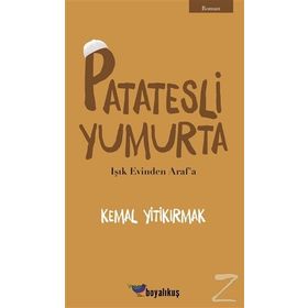 Patatesli Yumurta - Kemal Yitikırmak