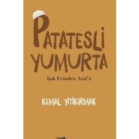 Patatesli Yumurta - Kemal Yitikırmak