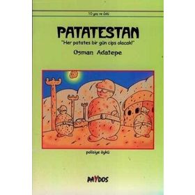 PATATESTAN 'HER PATATES BIR GÜN CIPS OLACAK!' - OSMAN ADATEPE