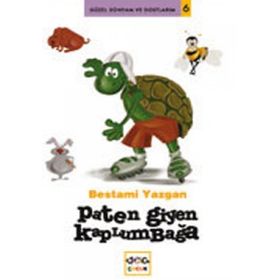 PATEN GIYEN KAPLUMBAĞA - BESTAMI YAZGAN