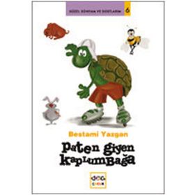 PATEN GIYEN KAPLUMBAĞA - BESTAMI YAZGAN