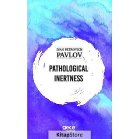 Pathological Inertness-Sigmund Freud
