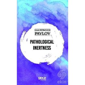 Pathological Inertness-Sigmund Freud