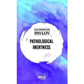 Pathological Inertness-Sigmund Freud