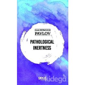 Pathological Inertness-Sigmund Freud