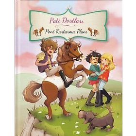 Pati Dostları - Poni Kurtarma Planı - Juliette Parachini Deny