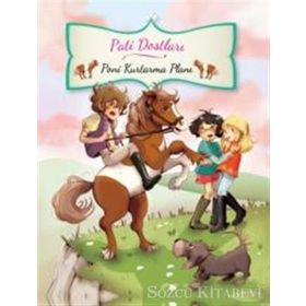 Pati Dostları - Poni Kurtarma Planı - Juliette Parachini Deny