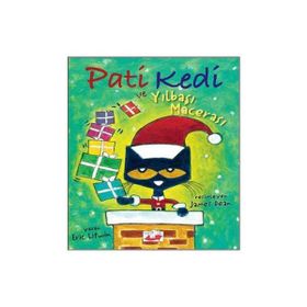 Pati Kedi ve Yılbaşı Macerası - Eric Litwin